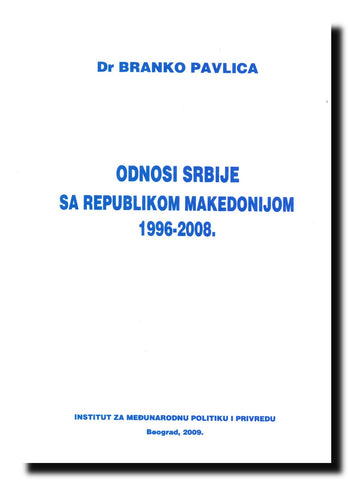 Odnosi Srbije sa Republikom Makedonijom : 1996-2008.