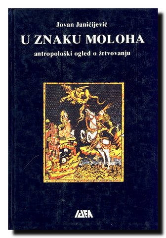 U znaku Moloha : antropološki ogled o žrtvovanju