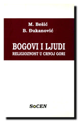 Bogovi i ljudi : religioznost u Crnoj Gori