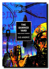 The Damned Yard and Other Stories