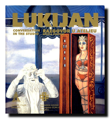 Lukijan : razgovor u ateljeu = conversation in the studio