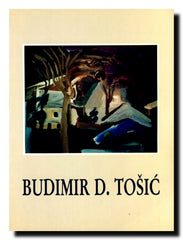Budimir D. Tošić : 80 slikarskih reprodukcija