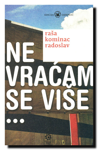 Ne vraćam se više...