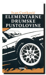 Elementarne drumske pustolovine