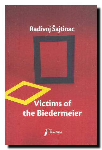 Victims of the Biedermeier