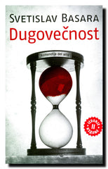Dugovečnost : komendija del arte