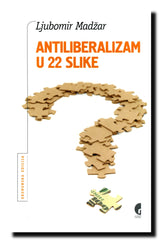 Antiliberalizam u 22 slike