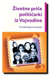 Životne priče političarki iz Vojvodine