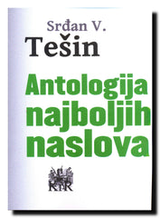 Antologija najboljih naslova : roman u fragmentima