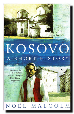 Kosovo : a short history
