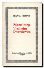 Filozofiranje Vladimira Dvornikovića