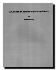 A Lexicon of Serbian-American Writers