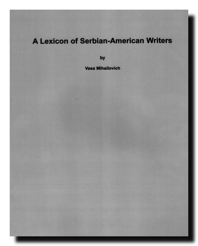 A Lexicon of Serbian-American Writers