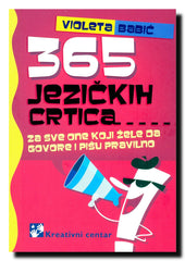 365 jezičkih crtica : za one koji žele da govore i pišu pravilno
