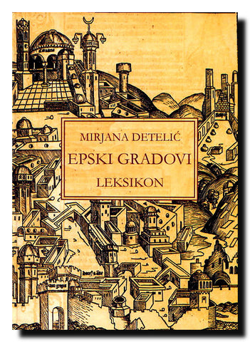 Epski gradovi : leksikon