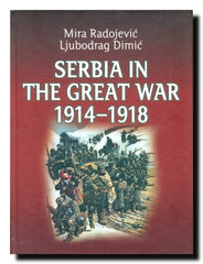 Serbia in the Great War 1914-1918 : a short history