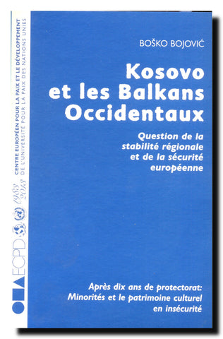 Kosovo et les Balkans Occidentaux : questions de stabilité régionale et de sécurité européenne