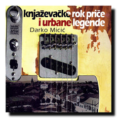 Knjaževačke rok priče i urbane legende