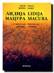 Lidija Macura : slika kao celina = painting as a whole
