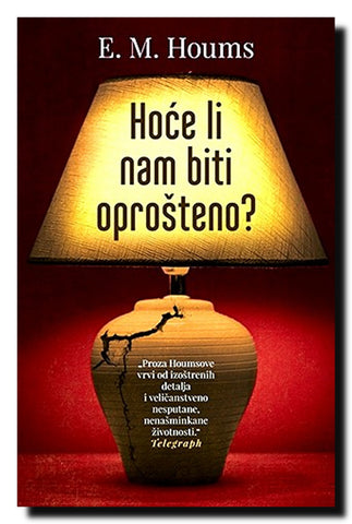 Hoće li nam biti oprošteno?