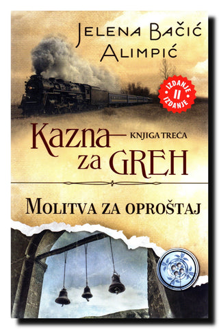 Kazna za greh :  Molitva za oproštaj