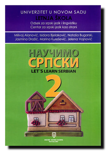 Naučimo srpski [2] = Let's learn Serbian 2 + radna sveska = workbook + 2 CDs