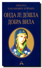 Onda je došla dobra vila