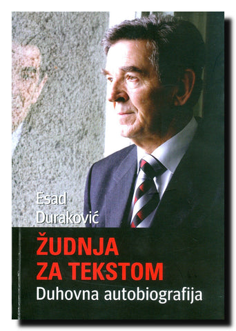 Žudnja za tekstom : duhovna autobiografija