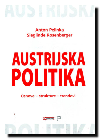 Austrijska politika : osnove-strukture-trendovi
