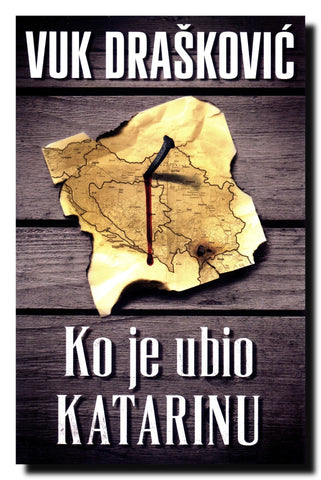 Ko je ubio Katarinu : roman