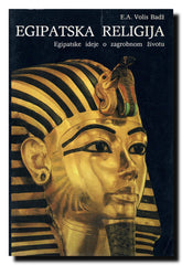 Egipatska religija : egipatske ideje o zagrobnom životu