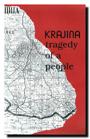 Krajina : the tragedy of a people
