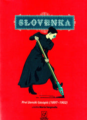 Slovenka : prvi ženski časopis (1897-1902)