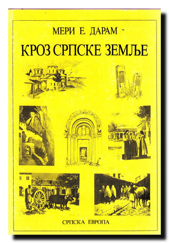 Kroz srpske zemlje : (1900-1903)