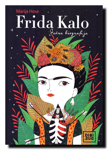 Frida Kalo : jedna biografija