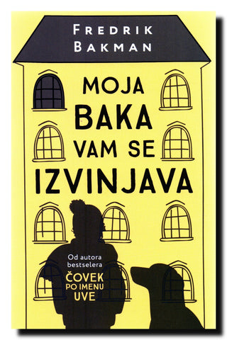 Moja baka vam se izvinjava