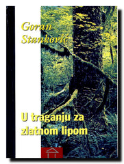 U traganju za zlatnom lipom