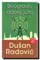 Beograde, dobro jutro. 1