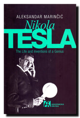 Nikola Tesla : the life and inventions of a genius