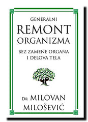 Generalni remont organizma bez zamene organa i delova tela