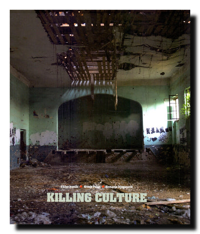 Killing Culture