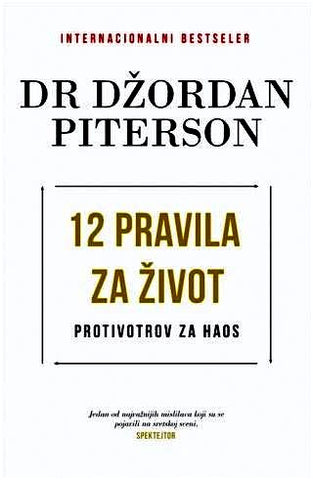 12 pravila za život : protivotrov za haos