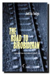The Road to Birobidzhan