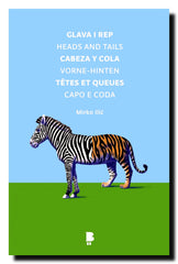Glava i rep = Heads and tails = Cabeza y cola = Vorne-hinten = Têtes et queues = Capo e coda