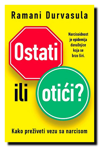 Ostati ili otići? : kako preživeti vezu s narcisom