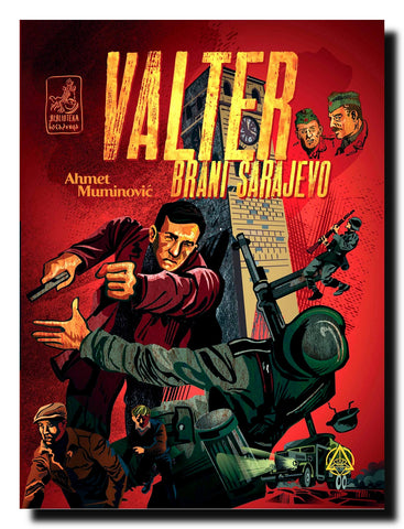 Valter brani Sarajevo