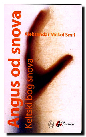 Angus od snova : Keltski bog snova