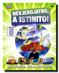 Nevjerojatno, a istinito!