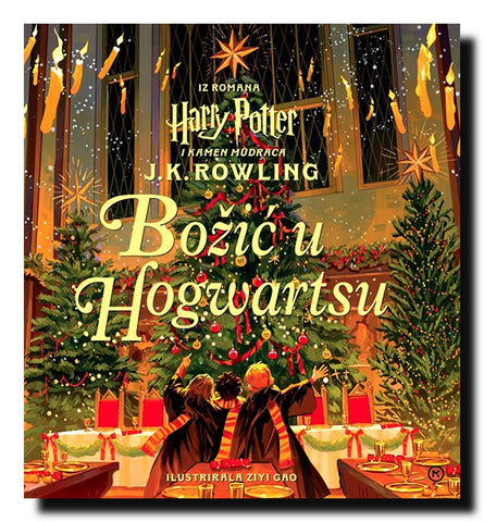 Božić u Hogwartsu : iz romana Harry Potter i kamen mudraca