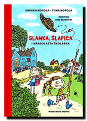 Slamka, Šlapica i vragolasta školarka